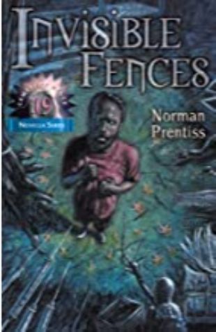 Invisible Fences by Norman Prentiss