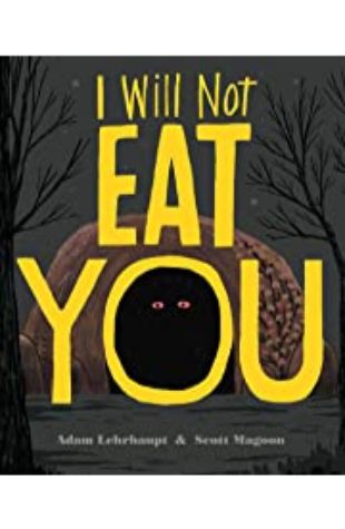 I Will Not Eat You Adam Lehrhaupt