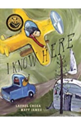 I Know Here by Laurel Croza