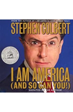 I Am America (And So Can You!) Stephen Colbert