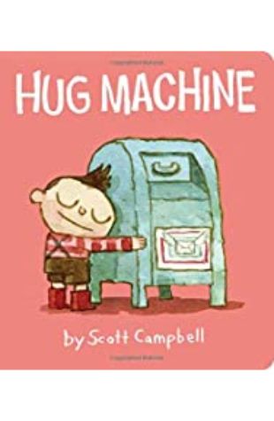 Hug Machine Scott Campbell