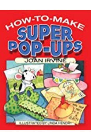 How To Make Pop-Ups Joan Irvine