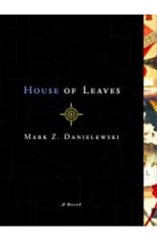 House of Leaves Mark Z. Danielewski