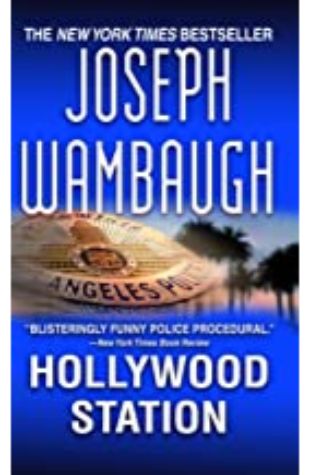 Hollywood Station Joseph Wambaugh