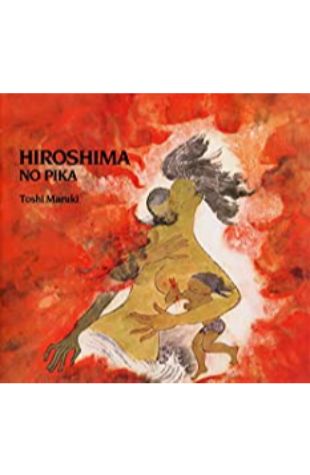 Hiroshima No Pika Toshi Maruki