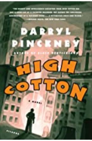 High Cotton Darryl Pinckney