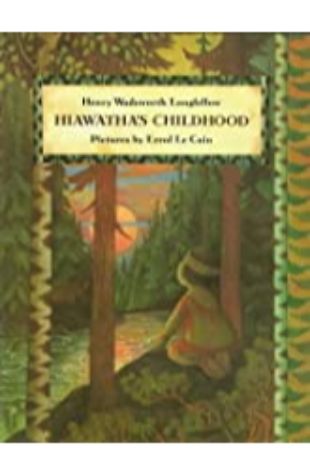 Hiawatha's Childhood by Errol Le Cain