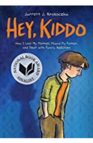 Hey, Kiddo by Jarrett J. Krosoczka, Jeanne Birdsall, Richard Ferrone, Jenna Lamia & full cast