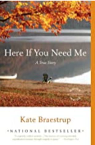 Here If You Need Me Kate Braestrup