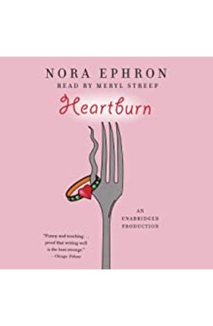 Heartburn Nora Ephron