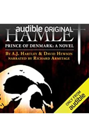 Hamlet, Prince of Denmark A.J. Hartley and David Hewson