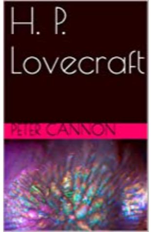 H.P. Lovecraft Peter Cannon