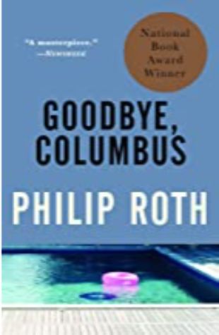 Goodbye Columbus and 5 Short Stories Philip Roth