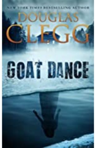 Goat Dance Douglas Clegg