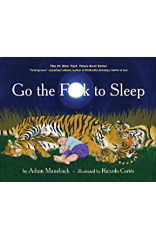 Go the F--k to Sleep Adam Mansbach
