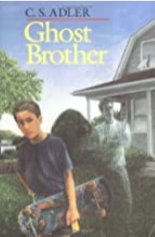 Ghost Brother C. S. Adler