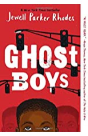 Ghost Boys Jewell Parker Rhodes