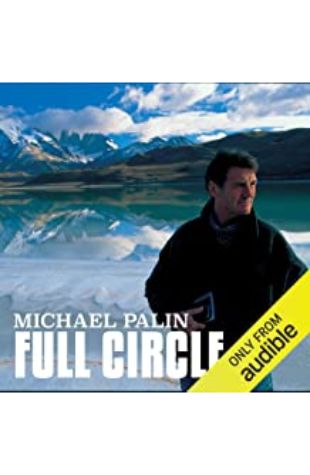 Full Circle: A Pacific Journey with Michael Palin by Michael Palin