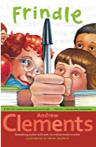 Frindle by Andrew Clements