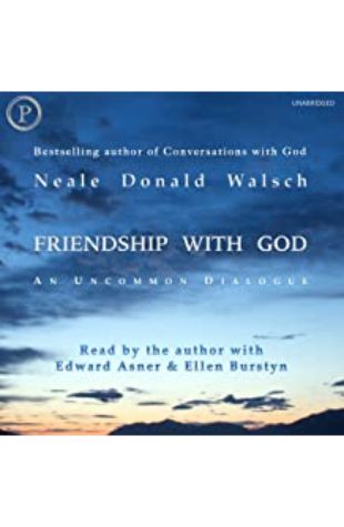 Friendship with God Neale Donald Walsch