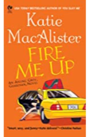 Fire Me Up Katie MacAlister