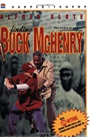 Finding Buck McHenry Alfred Slote