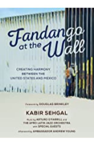 Fandango at the Wall, Kabir Sehgal