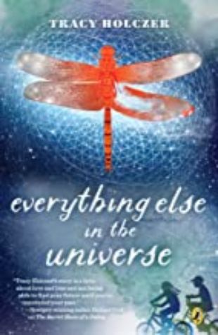 Everything Else in the Universe Tracy Holczer