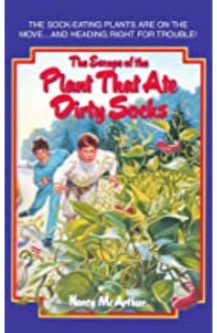 Escape of the Plant That Ate Dirty Socks Nancy McArthur