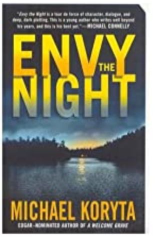 Envy the Night by Michael Koryta