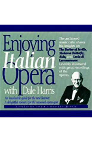 Enjoying Italian Opera Dale Harris