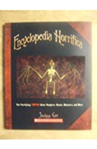 Encyclopedia Horrifica Joshua Gee