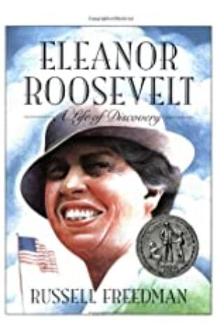Eleanor Roosevelt: A Life of Discovery by Russell Freedman