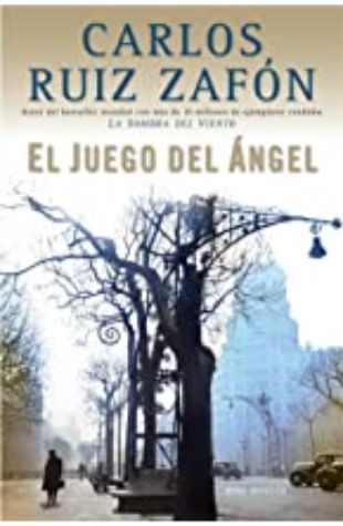 El Juego del Ángel Carlos Ruiz Zafon