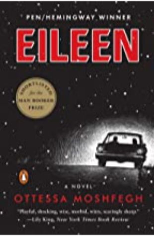 Eileen by Ottessa Moshfegh