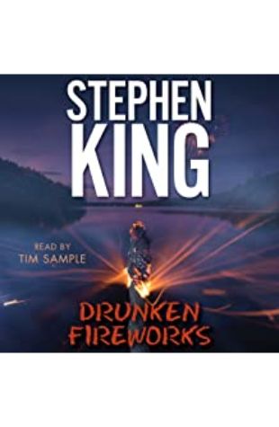 Drunken Fireworks Stephen King