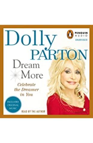Dream More Dolly Parton