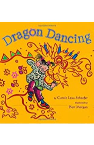 Dragon Dancing Carole Lexa Schaefer
