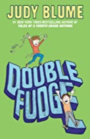 Double Fudge by Judy Blume