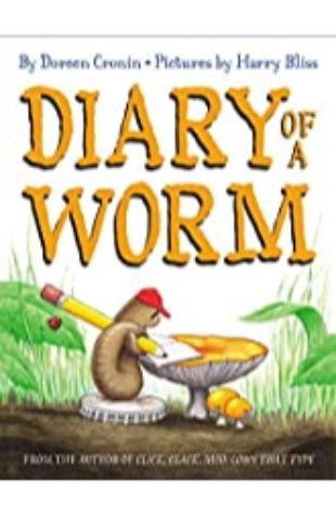 Diary of a Worm by Doreen Cronin