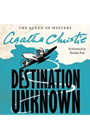Destination Unknown Agatha Christie
