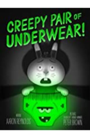 Creepy Pair of Underwear by Aaron Reynolds