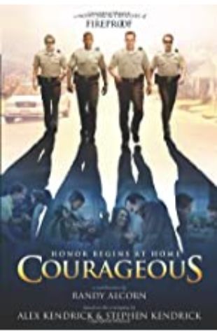 Courageous: A Novel Randy Alcorn