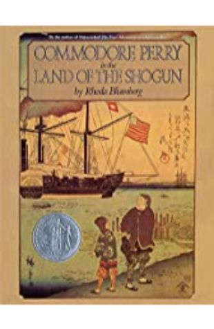 Commodore Perry in the Land of the Shogun by Rhoda Blumberg