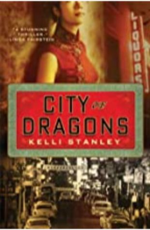 City of Dragons Kelli Stanley