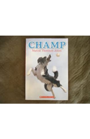 Champ by Marcia Thornton Jones