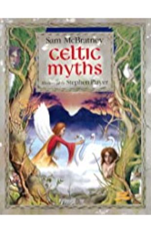 Celtic Myths Sam McBratney