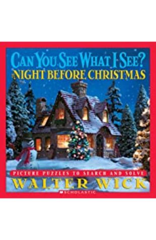 Can You See What I See?: The Night Before Christmas (Picture Puzzles to Search and Solve) Walter Wick