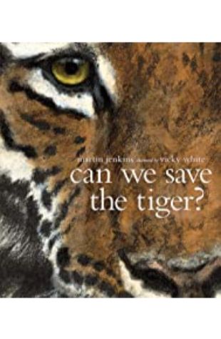 Can We Save the Tiger? Martin Jenkins