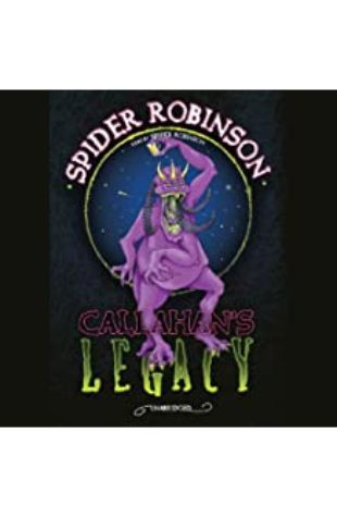 Callahan's Legacy Spider Robinson
